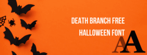 Death Branch Free Halloween Font