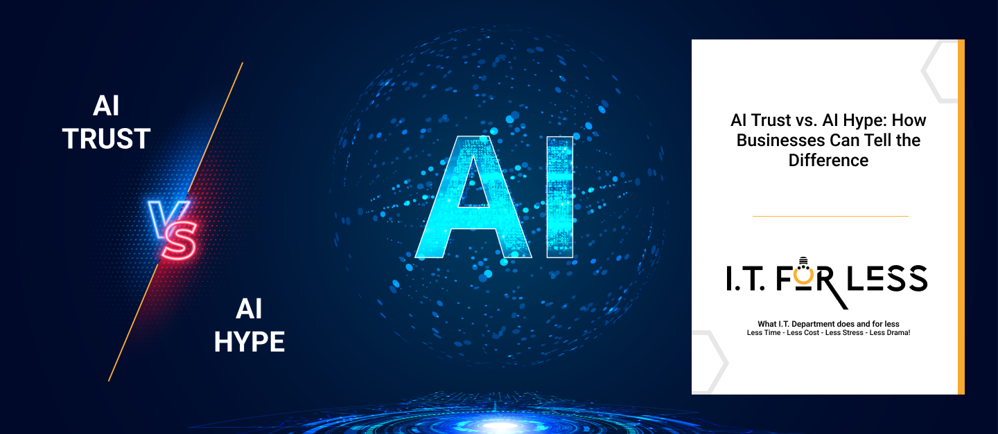 AI Trust vs. AI Hype: How Businesses Can Tell the Difference 