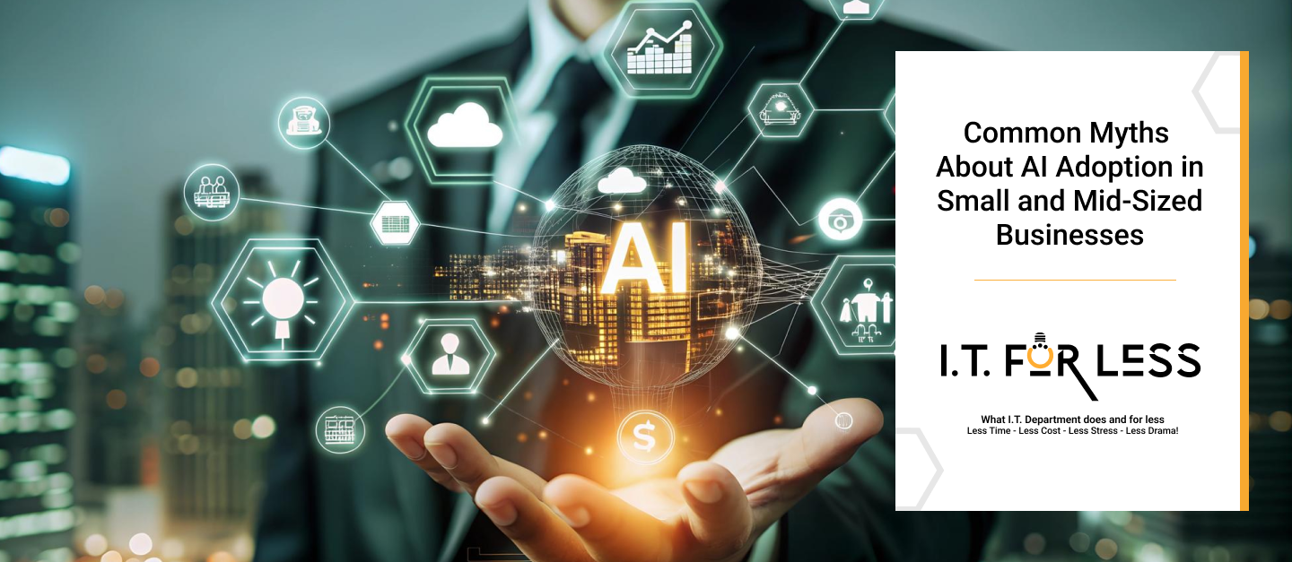 Common Myths About AI Adoption in Small and Mid-Sized Businesses  
