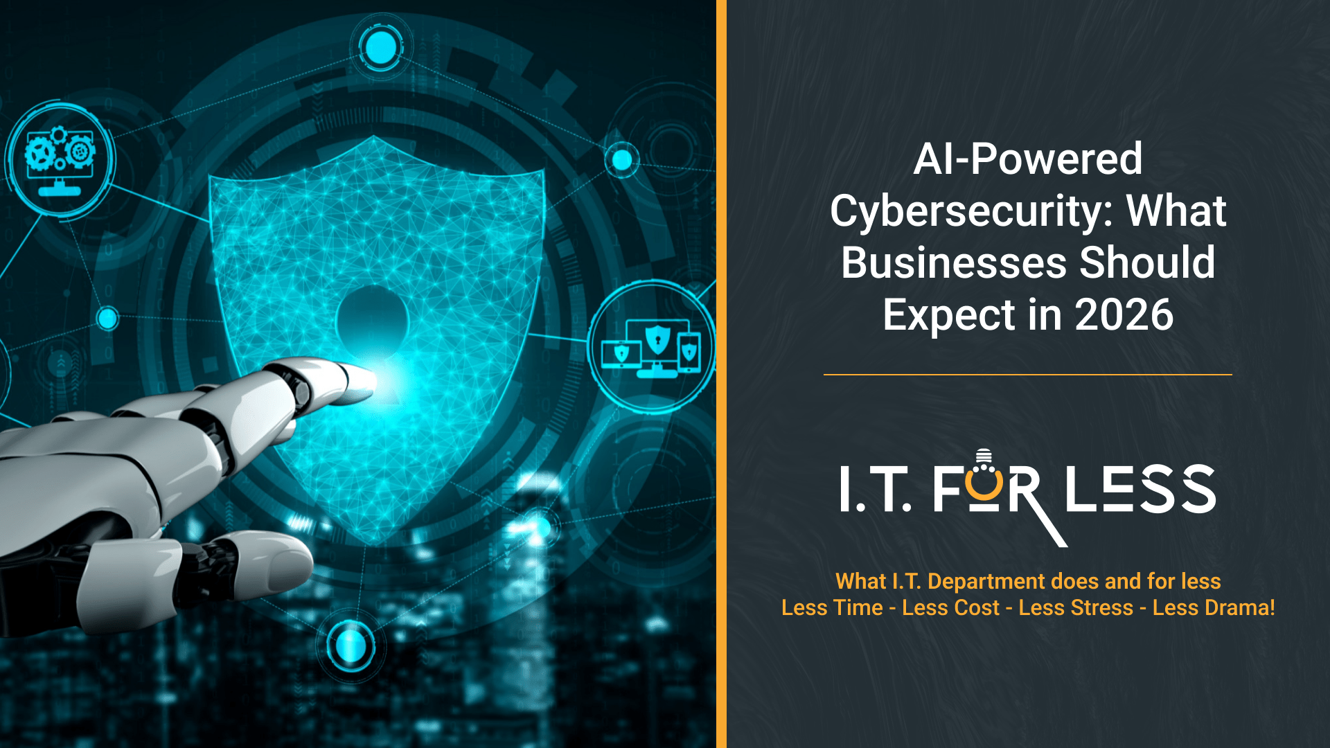 AI-Powered Cybersecurity: What Businesses Should Expect in 2026 