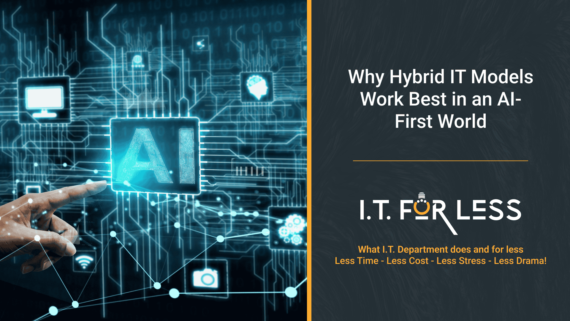 Why Hybrid IT Models Work Best in an AI-First World  