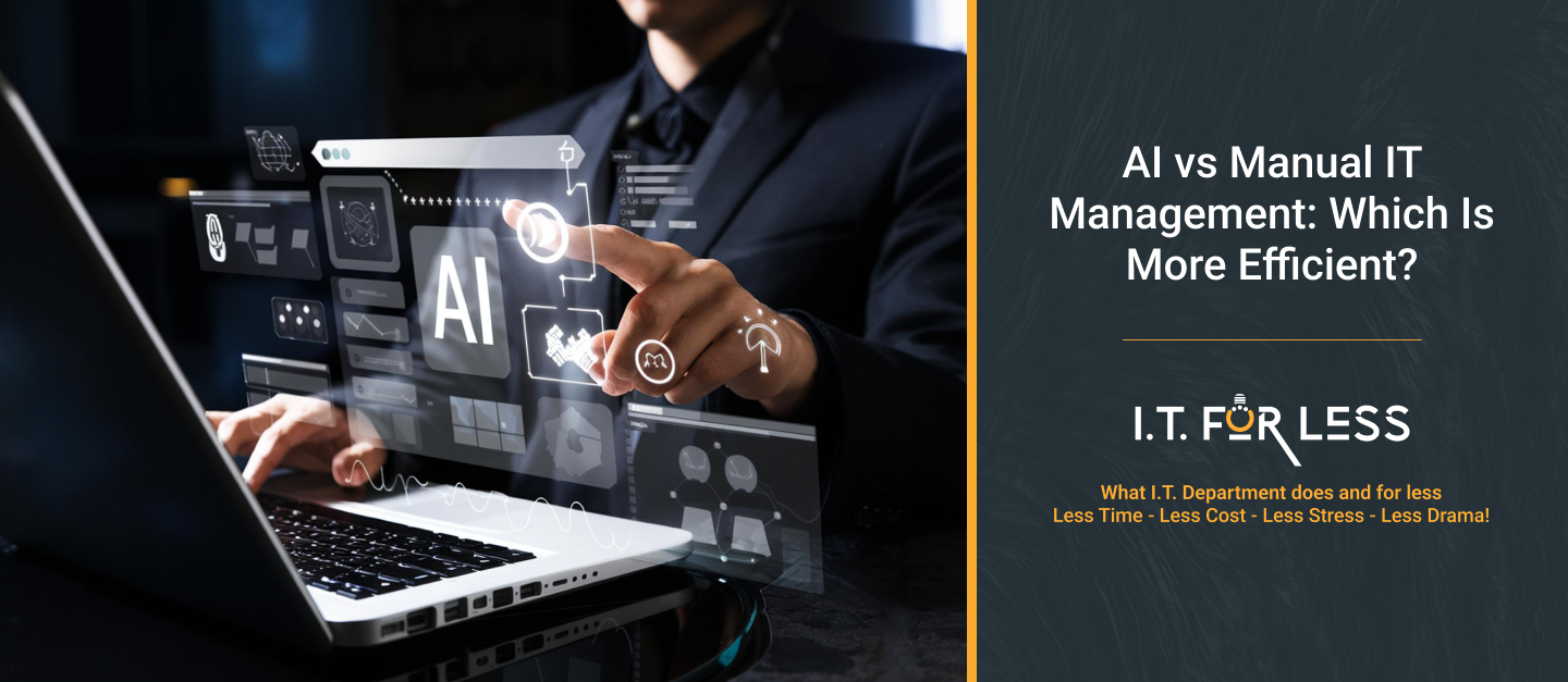 AI vs Manual IT Management: Which Is More Efficient? 